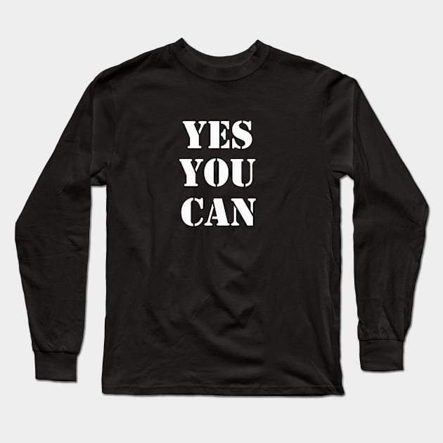 yes you can Long Sleeve T-Shirt by Emma-shopping